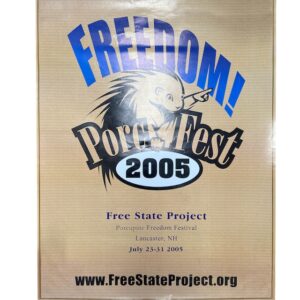 PorcFest II (2005) FREEDOM! Poster