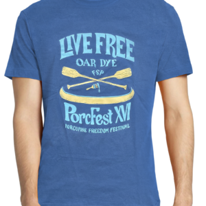 "Live Free Oar Dye" PorcFest T-Shirt